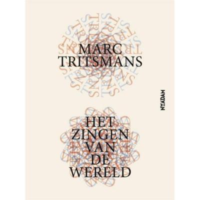 Het zingen van de wereld (Paperback)