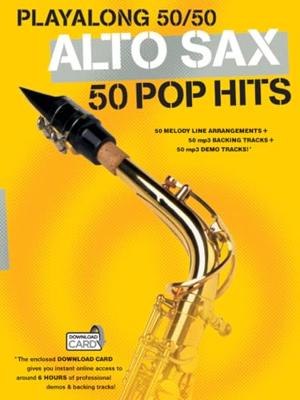 Wise Publications Playalong 50/50: Alto Sax - 50 Pop Hits songboek voor altsaxofoon