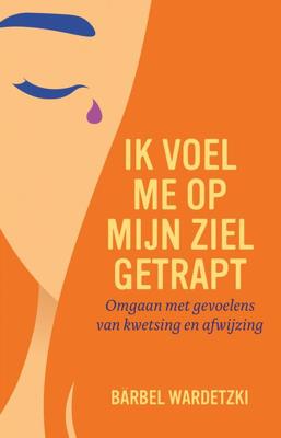 Ik voel me op mijn ziel getrapt - Bärbel Wardetzki - ebook