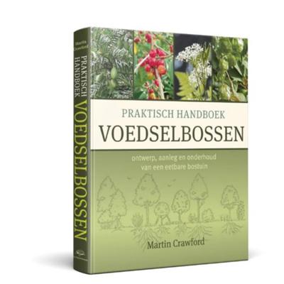 Praktisch Handboek Voedselbossen (Hardback)