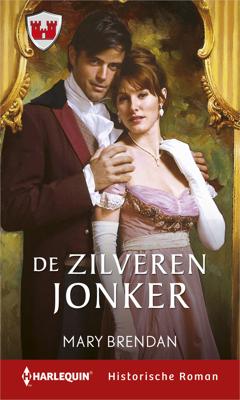 De zilveren jonker - Mary Brendan - ebook