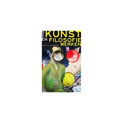Hoe kunst en filosofie werken (Paperback) Hoe kunst en filosofie werken (Paperback)