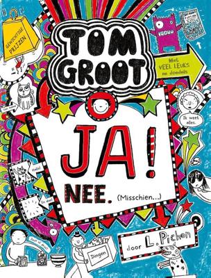 Tom Groot 8 - Ja! Nee. (Misschien) - Liz Pichon - ebook