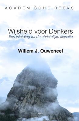 Wijsheid voor denkers - Willem J. Ouweneel - ebook
