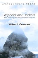 Wijsheid voor denkers - Willem J. Ouweneel - ebook - thumbnail