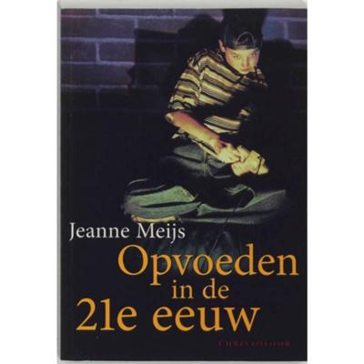 Opvoeden in de 21e eeuw (Paperback)