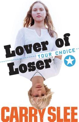 Lover of Loser - Carry Slee - ebook