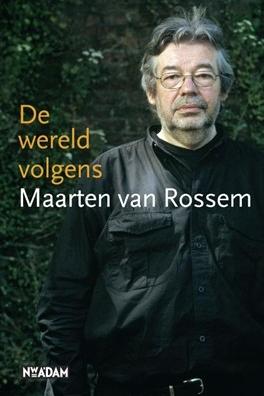 De wereld volgens Maarten van Rossem - Maarten van Rossem - ebook