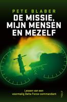 De missie, mijn mensen en mezelf - Pete Blaber - ebook - thumbnail