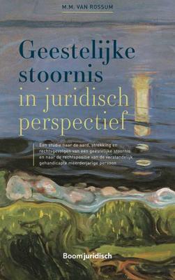 Geestelijke stoornis in juridisch perspectief - M.M. van Rossum - eBook (9789059314375)