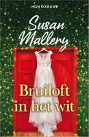 Bruiloft in het wit - Susan Mallery - ebook - thumbnail