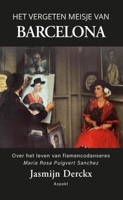 Het vergeten meisje van Barcelona - Jasmijn Derckx - ebook
