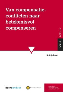 Van compensatieconflicten naar betekenisvol compenseren - R. Rijnhout - ebook