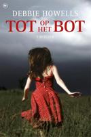 Tot op het bot - Debbie Howells - ebook - thumbnail