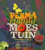 Permacultuur in je moestuin - Christopher Shein, Julie Thompson - Paperback (9789062245352) - thumbnail