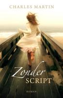 Zonder script - Charles Martin - ebook - thumbnail