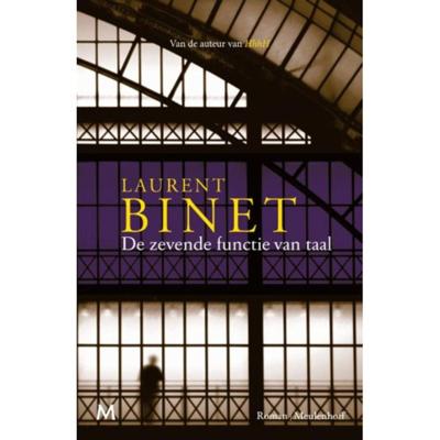De zevende functie van taal - Laurent Binet - Hardcover (9789029091138)