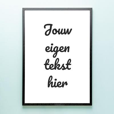 Gepersonaliseerde Poster Met Eigen Tekst (A2 Formaat)