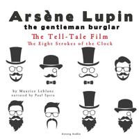 The Tell-Tale Film, the Eight Strokes of the Clock, the Adventures of Arsène Lupin - thumbnail