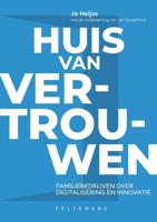 Huis van vertrouwen - Jo Heijse, Jan Oosterlinck - ebook - thumbnail