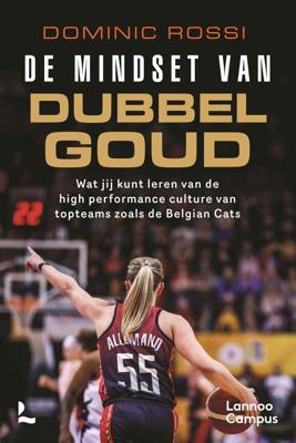 De mindset van dubbel goud - Dominic Rossi - ebook
