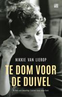 Te dom voor de duivel - Nikkie van Lierop - eBook (9789048839360) - thumbnail