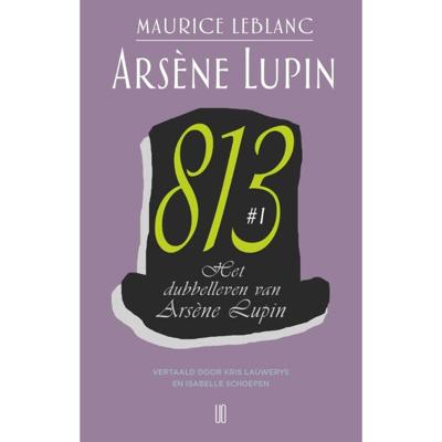 Het dubbelleven van Arsène Lupin 813 #1