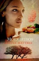 Moerbeibos - Dalene Matthee - ebook - thumbnail