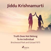 Truth Does Not Belong to an Individual – Brockwood Park and Gstaad 1975 - thumbnail