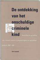 De ontdekking van het onschuldige criminele kind (Paperback) - thumbnail