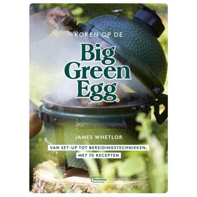 Koken op de Big Green Egg (Hardback)