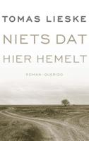 Niets dat hier hemelt - Tomas Lieske - ebook - thumbnail