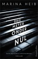 Drie meter onder nul - Marina Heib - eBook (9789402752687) - thumbnail