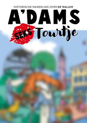 A'dams Seks Tourtje - Roos Hamelink - ebook