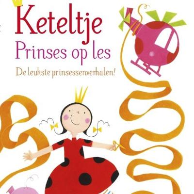 Keteltje - Prinses op les Keteltje - Prinses op les