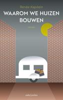 Waarom we huizen bouwen - Renée Kapitein - Paperback (9789026346873) - thumbnail