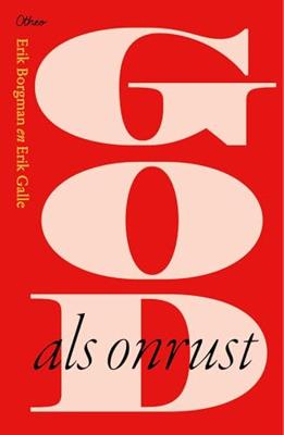 God als onrust - Erik Borgman, Erik Galle - ebook God als onrust - Erik Borgman, Erik Galle - ebook