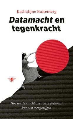 Datamacht en tegenkracht - Kathalijne Buitenweg - Paperback (9789403125213)