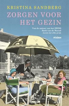 Zorgen voor het gezin - Kristina Sandberg - eBook (9789046820889) Zorgen voor het gezin - Kristina Sandberg - eBook (9789046820889)