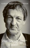 Wat brengt u hier? - Paul Verhaeghe, Sarah Vankersschaever - ebook - thumbnail