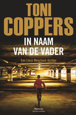 In de naam van de vader - Toni Coppers - eBook (9789460415159)