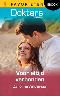 Voor altijd verbonden - Caroline Anderson - ebook