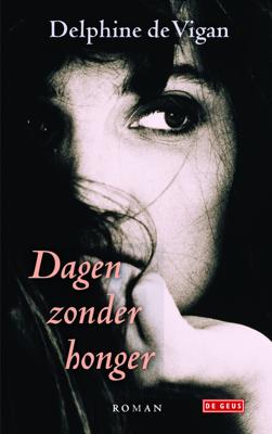 Dagen zonder honger - Delphine de Vigan - ebook