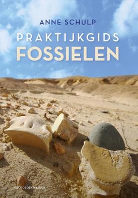 Praktijkgids fossielen (Paperback)