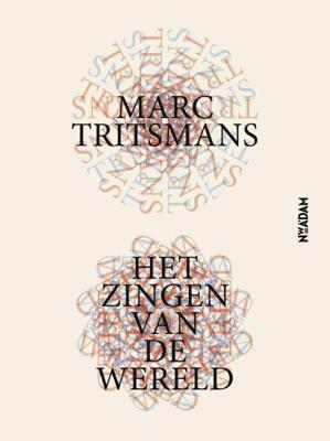 Het zingen van de wereld (Paperback)