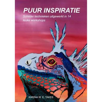 Puur Inspiratie - Karina W. E. Takes - Paperback (9789464054880) Puur Inspiratie - Karina W. E. Takes - Paperback (9789464054880)