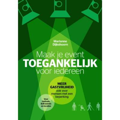 Maak je event toegankelijk - Marianne Dijkshoorn - Paperback (9789491757655)