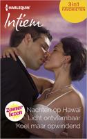 Nachten op Hawaï ; Licht ontvlambaar ; Koel maar opwindend (3-in-1) - Kerri Leroy, Julie Cohen, Jan Colley - ebook - thumbnail