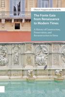 The Fonte Gaia from Renaissance to Modern Times - Chiara E. Scappini, David Boffa - ebook - thumbnail