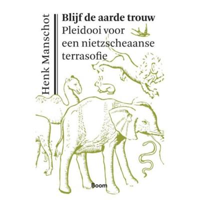 Blijf de aarde trouw (Paperback)